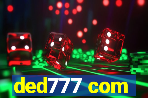 ded777 com